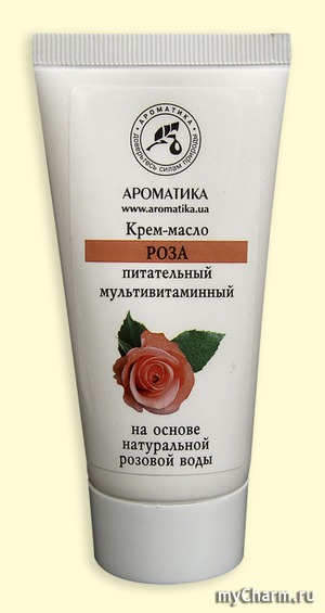 "Ароматика" / Крем для лица Крем-масло питательный мультивитаминный на основе натуральной розовой воды Роза